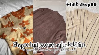 SHOPEE HAUL SWEATER RAJUT KEKINIAN WAJIB PUNYA RACUN TIKTOK