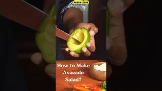 How to Make Avocado Salad? Simple Steps