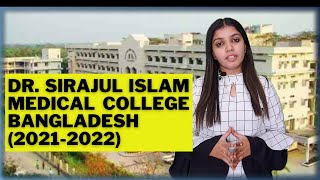 Dr. Sirajul Islam Medical College & Hospital Dhaka Bangladesh Review 2021