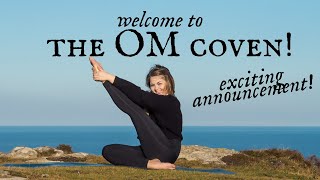 WELCOME TO THE OM COVEN | EXCITING ANNOUNCEMENT!! 🙌🏼 🌙