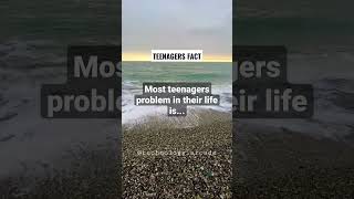 Most teenagers problem in their life is... #shorts #psychologyfacts #subscribe #viral #short