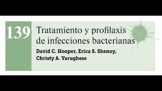 Tratamiento y profilaxis de infecciones bacterianas