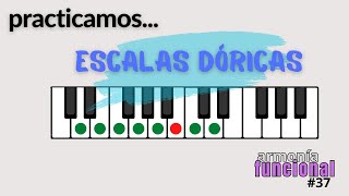 Armonía Funcional - Piano #37 Practicamos escalas dóricas