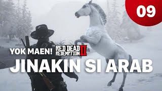 YokMaen Red Dead Redemption 2 | Dapet Juga si Arab | Eps 9