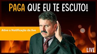 Paga que Eu  Te Escuto - 21 Horas