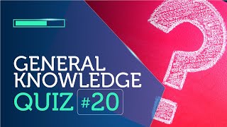 General Knowledge Quiz (10 trivia questions and answers)