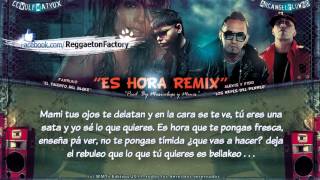 'Es Hora' Remix) con letra   Farruko Ft Alexis y Fido ★ Reggaeton 2011★