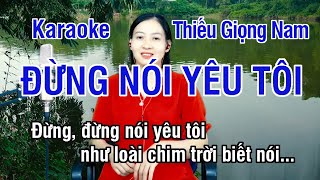 Đừng Nói Yêu Tôi ✔ Karaoke Thiếu Giọng Nam ► Song Ca Với Ngọc Lan ❖ Thiết TV