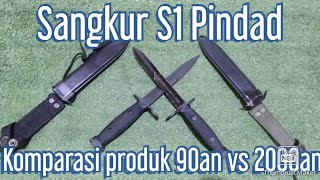 Sangkur S1 Pindad produk 90an vs 2000an