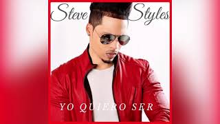 Yo Quiero Ser  * * *  Steve Styles * ( New Bachata 2020 ) * *