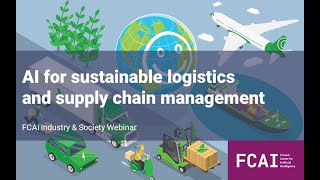 FCAI AI for sustainable logistics and supply chain management 18 4 2023