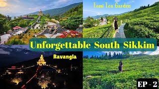 Must Visit Places In South Sikkim Episode -2| Explore Ravangla & Temi Tea Garden