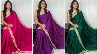 Latest Fashion & High Demanding Sarees || જરી બોર્ડર ટીશ્યુ પલ્લુ પ્લેન સાડી ||