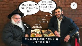 The Dance between the Mind and the Heart | Rabbi Manis Friedman