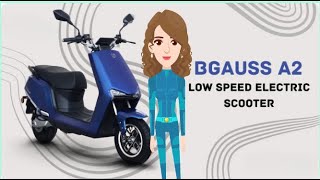 Bgauss A2 electric scooter | Price | Features | Specifications | Colors