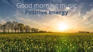 Morning music for clean positive energy 🌞Music for meditation, stress relief, healing