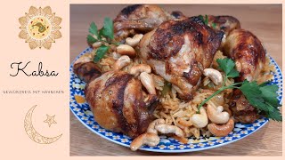 Kabsa bil Dajaj | Gewürzreis mit Hähnchen | Klassiker zu Ramadan, Festtagen und Familientreffen