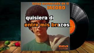 Edición especial KARAOKE  JACOBO Estoy enamorado de ti (versión solista)