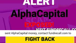 AlphaCapital Review | AlphaCapitalScam Warning | AlphaCapital complaints