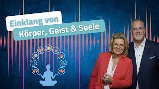 Einklang von Körper, Geist und Seele: Finde Deine innere Balance