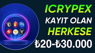 Sende KAYIT OL ₺20 İla ₺30.000 Arasında COİN KAZAN! Bu AİRDROP Kaçmaz! ICRYPEX Borsa Airdropu