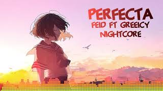 Perfecta - Feid ft Greeicy (Nightcore)