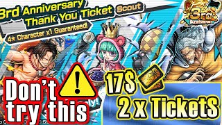 Skippable? 2 TICKETS 3RD ANNIVERSARY THANK YOU #3 SUMMONS | One Piece Bounty Rush (OPBR)