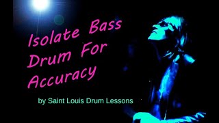 Isolate bass drum (Beginner) by Steve Lord