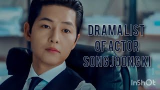 Drama List of Actor Song Joong Ki| Famous K-Actor| From 2009 to Now | #songjoongki #dramalist