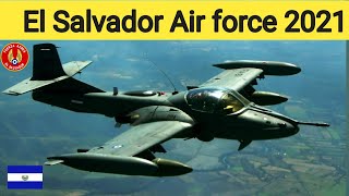 El Salvador Air Force Power Strength 2021 (  Salvador military power 2021 )