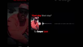 Cant stop wont stop by Casper locs #throwback #trending #NHZ @ShmoneyGangMedia