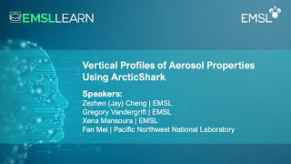 Vertical Profiles of Aerosol Properties Using ArcticShark | EMSL LEARN Webinar Series