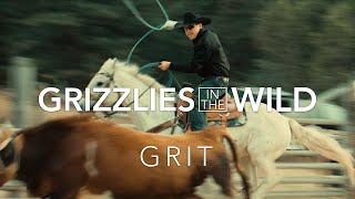 Grizzlies In The Wild | Grit