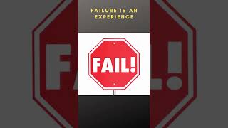 #shorts Life Lesson - Failure is an Experience