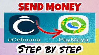 HOW TO SEND MONEY FROM ECEBUANA APP TO PAYMAYA || SEND OTHER BANKS√