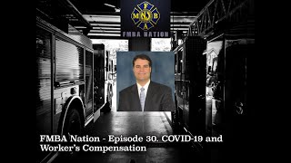 Episode 30 . Worker's Compensation and COVID 19