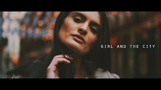 Fashion film · GIRL and THE CITY · fashion short film