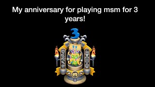 HoverMan’s document of my 3rd anniversary of playing my #mysingingmonsters !🎵 🎉