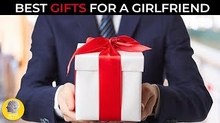 BEST GIFT IDEAS FOR A GIRLFRIEND!