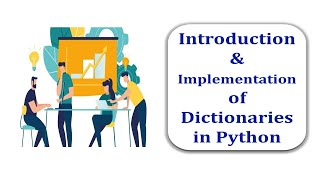 Introduction & Implementation of Dictionary in Python