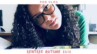 PhD Vlog: Rentreé Autome 2018