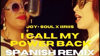 I Call My Power Back (Spanish Remix)