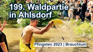 Waldpartie 2023 in Ahlsdorf | Brauchtum zu Pfingsten