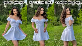 Sony A6700 Vs Fujifilm X-H2 Vs Canon Eos R8 Camera Test Comparison