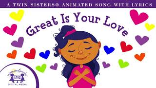 Great Is Your Love! - Animated Bible Songs For Kids