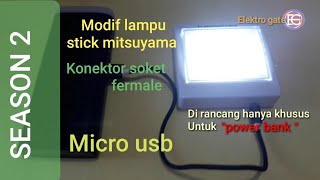 Cara modif lampu stick mitsuyama " season 2"