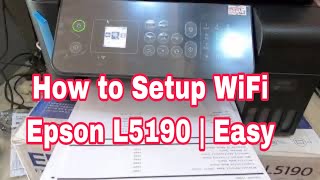 How to Setup WiFi Epson L5190 | Easy For You