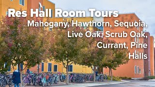 Res Hall Room Tours - Mahogany, Hawthorn, Sequoia, Live Oak, Scrub Oak, Currant, Pine | Tercero