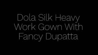 Dola Silk Gown