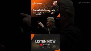 Listen Now Dimitri Shostakovich – Symphony No. 10, II. Allegro – Thailand Phil #orchestra #symphony